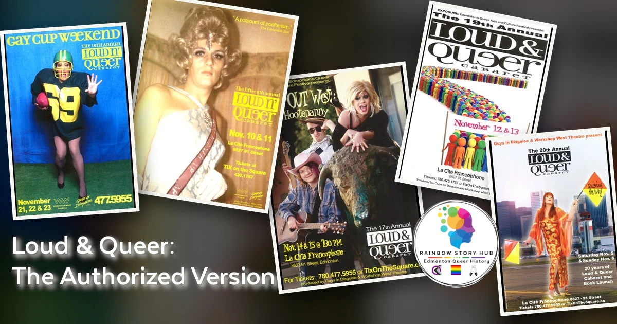 Loud & Queer: The Authorized Version